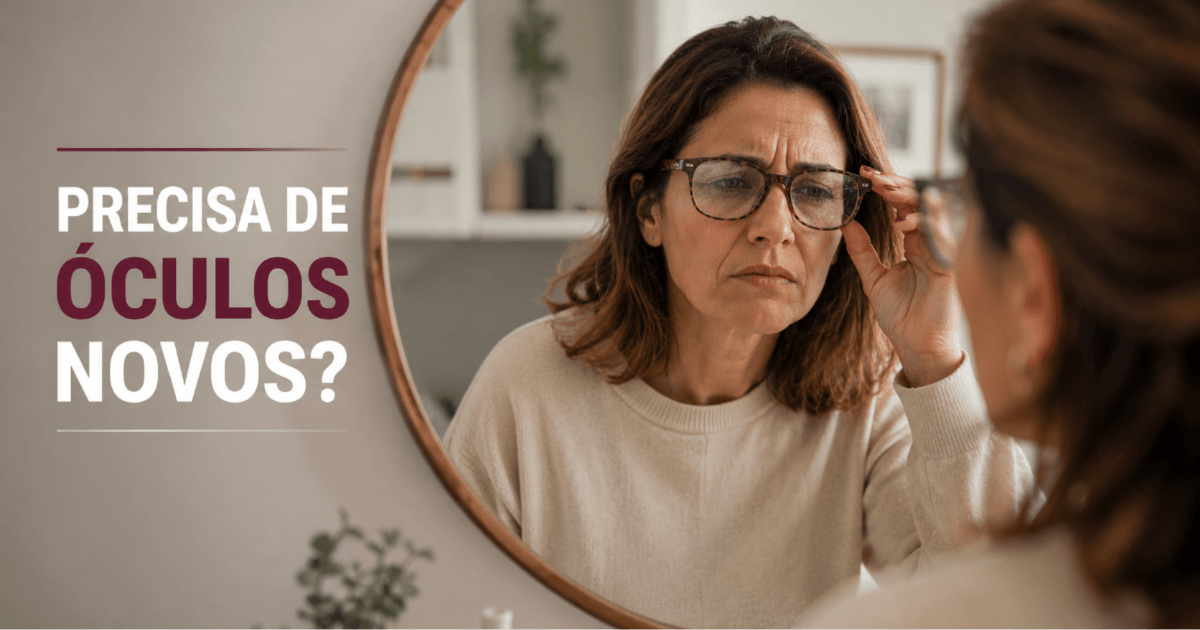 Está na Hora de Trocar os Seus Óculos?