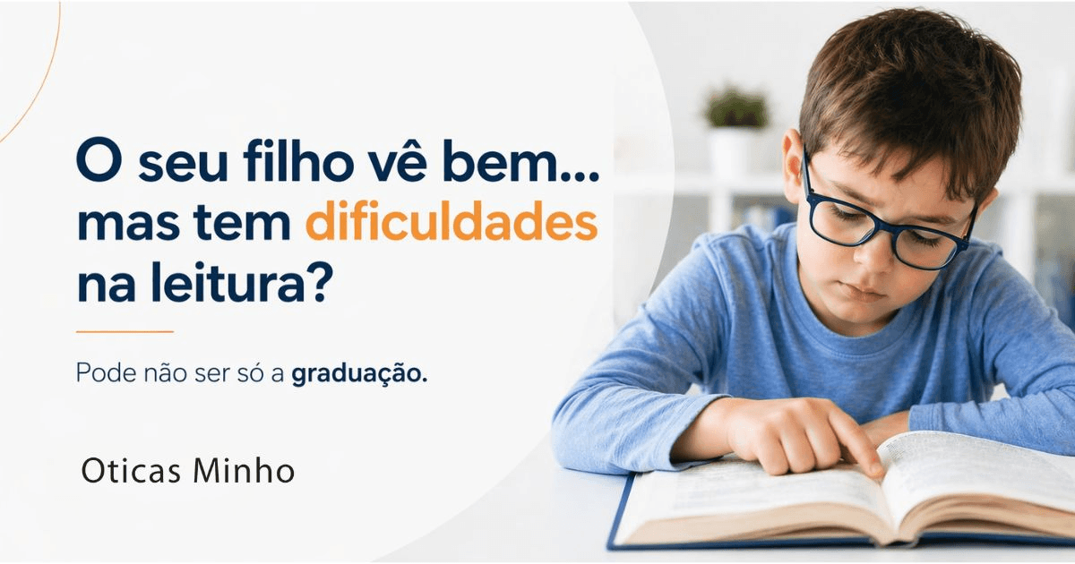 O seu filho vê bem mas tem dificuldades na leitura? Pode não ser só a graduação